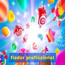 fiador profissional